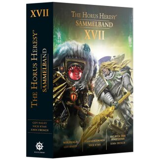 BLACK LIBRARY: HORUS HERESY: SAMMELBAND XVII (DEUTSCH)